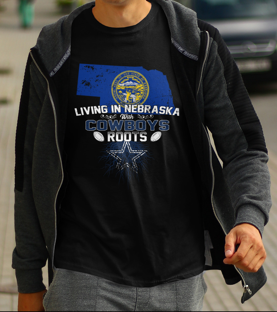 Living In Nebraska Cowboys Roots With Blue Nebraska Map And Star Football T-Shirt