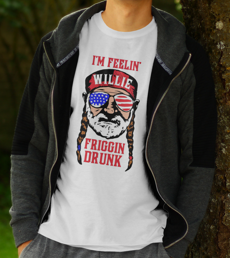 I'm Feelin' Willie Friggin Drunk American Flag Glasses T-Shirt