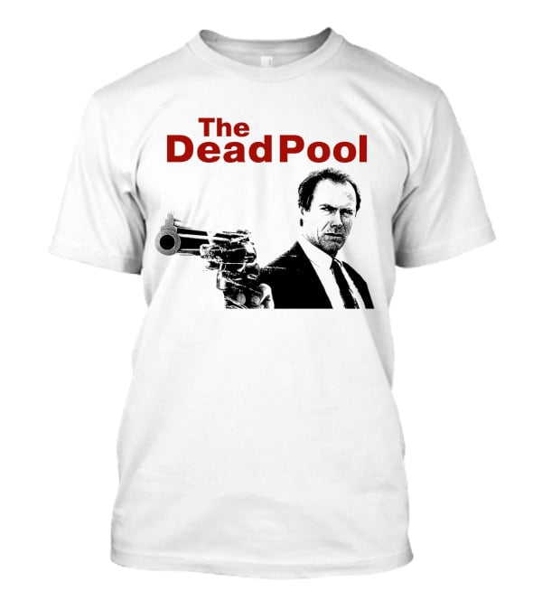 The DeadPool Clint Eastwood Iconic Scene T-Shirt