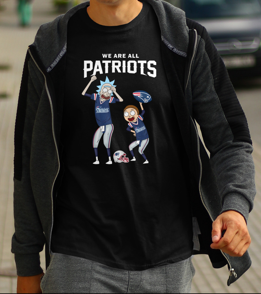 We Are All Patriots Rick And Morty Football Fan T-Shirt