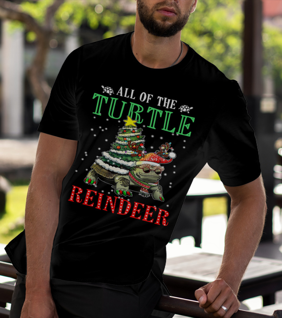 All Of The Turtle Reindeer Christmas Tree Snowflake T-Shirt