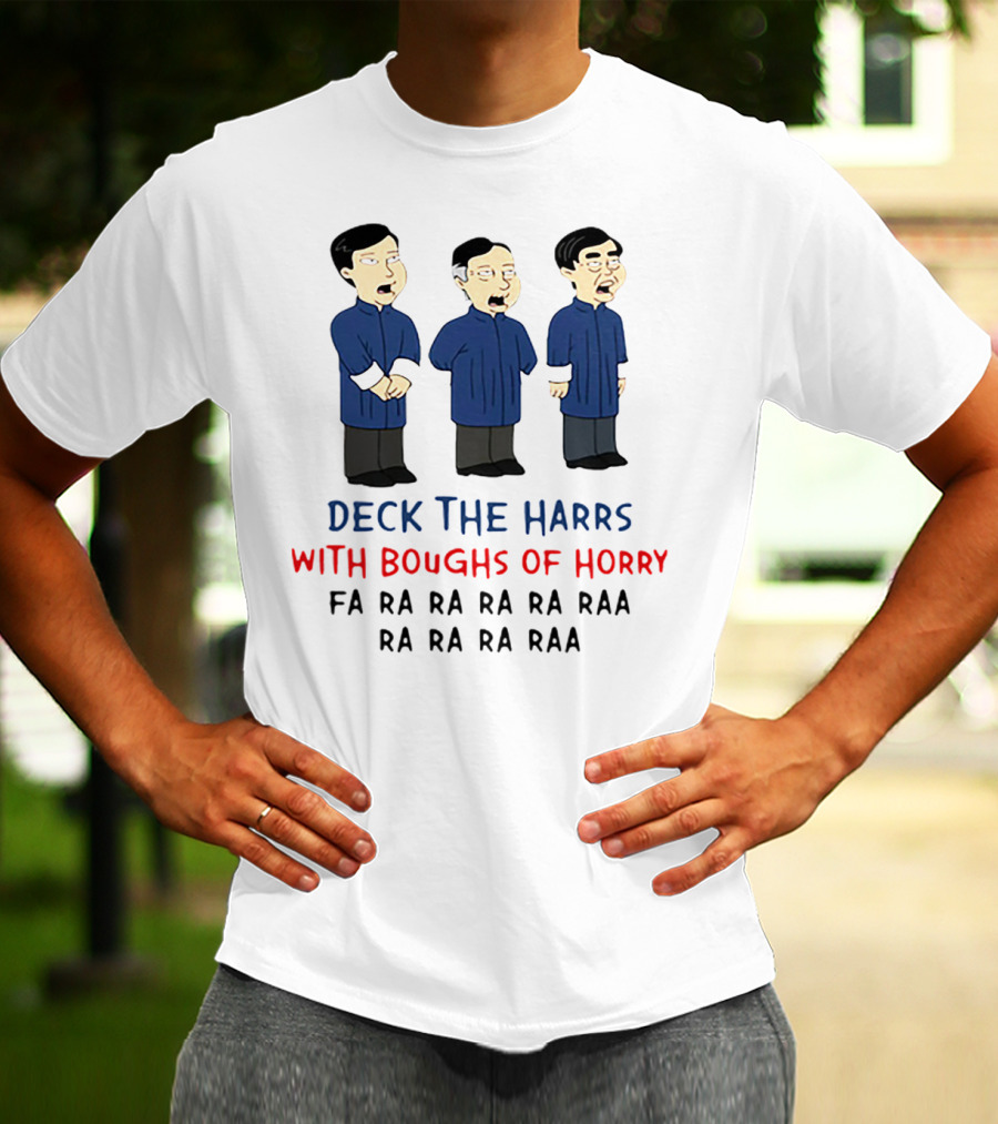 Deck The Harrs With Boughs Of Horry Fa Ra Ra Ra Ra Raa Ra Ra Ra Raa T-Shirt