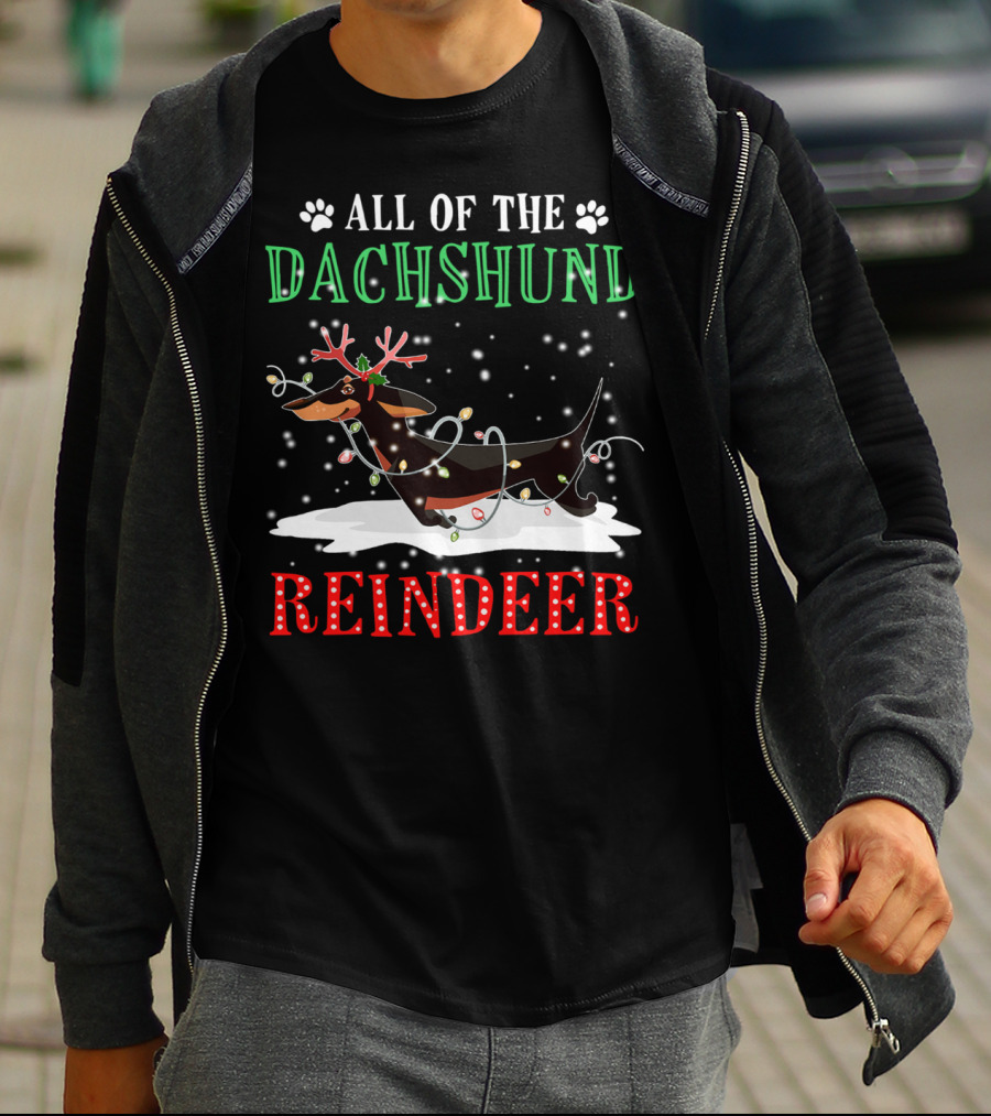 All Of The Dachshund Reindeer T-Shirt