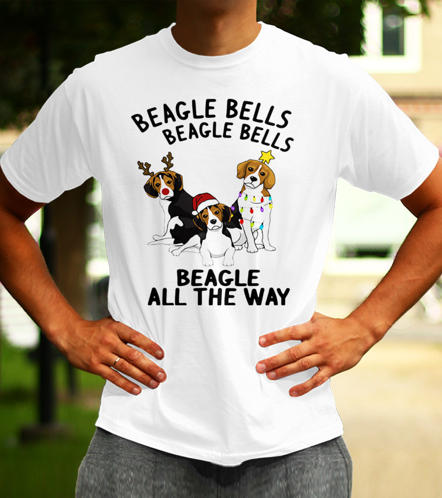 Beagle Bells Beagle All The Way Christmas Theme With Santa Hat And Reindeer Antlers T-Shirt