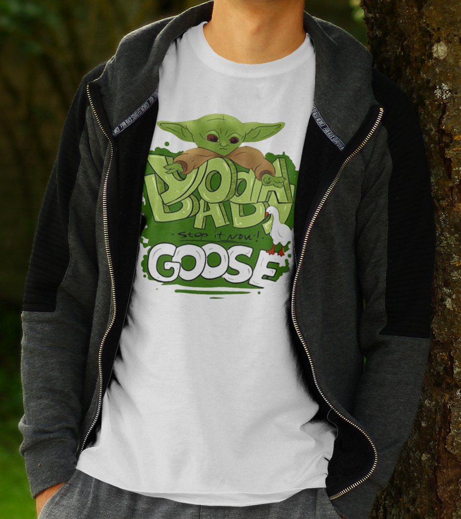 Baby Yoda Stop It Now Goose T-Shirt