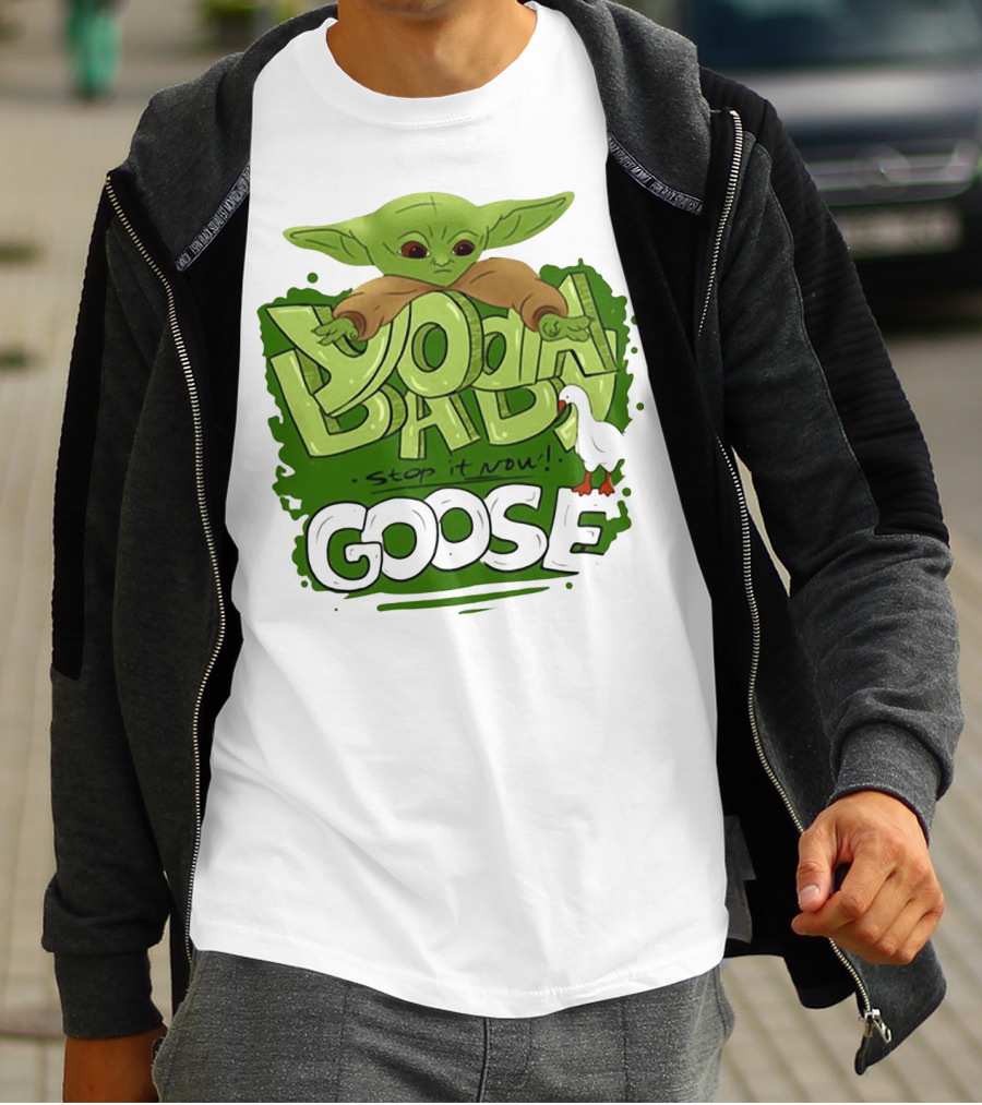 Baby Yoda Stop It Now Goose T-Shirt
