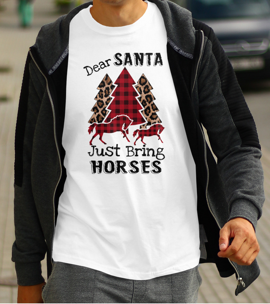 Dear Santa Just Bring Horses Plaid And Leopard Print Christmas Tree With Horse T-Shirt