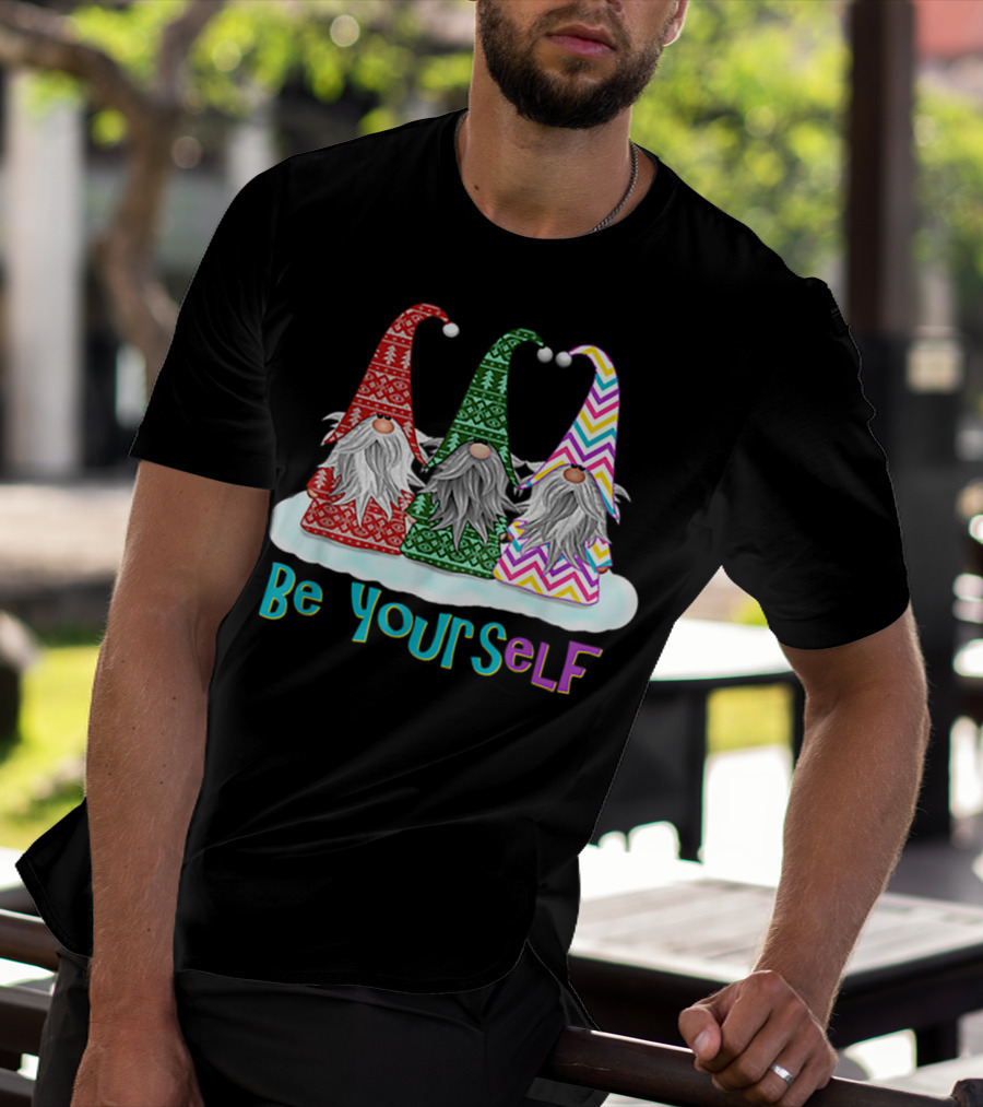 Three Gnomes Be Yourself Elf T-Shirt