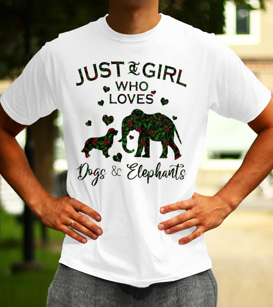 Just A Girl Who Loves Dogs And Elephants With Hearts T-Shirt