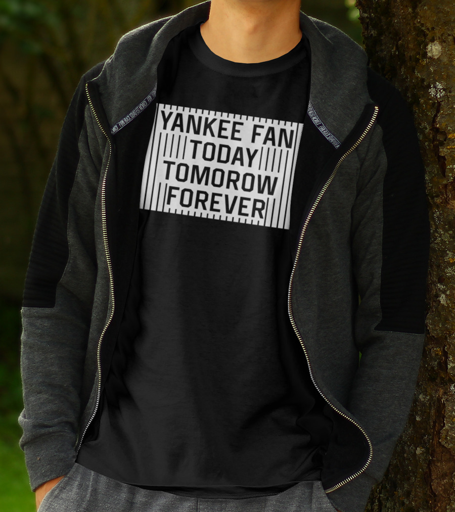 Yankee Fan Today Tomorrow Forever Stripes T-Shirt