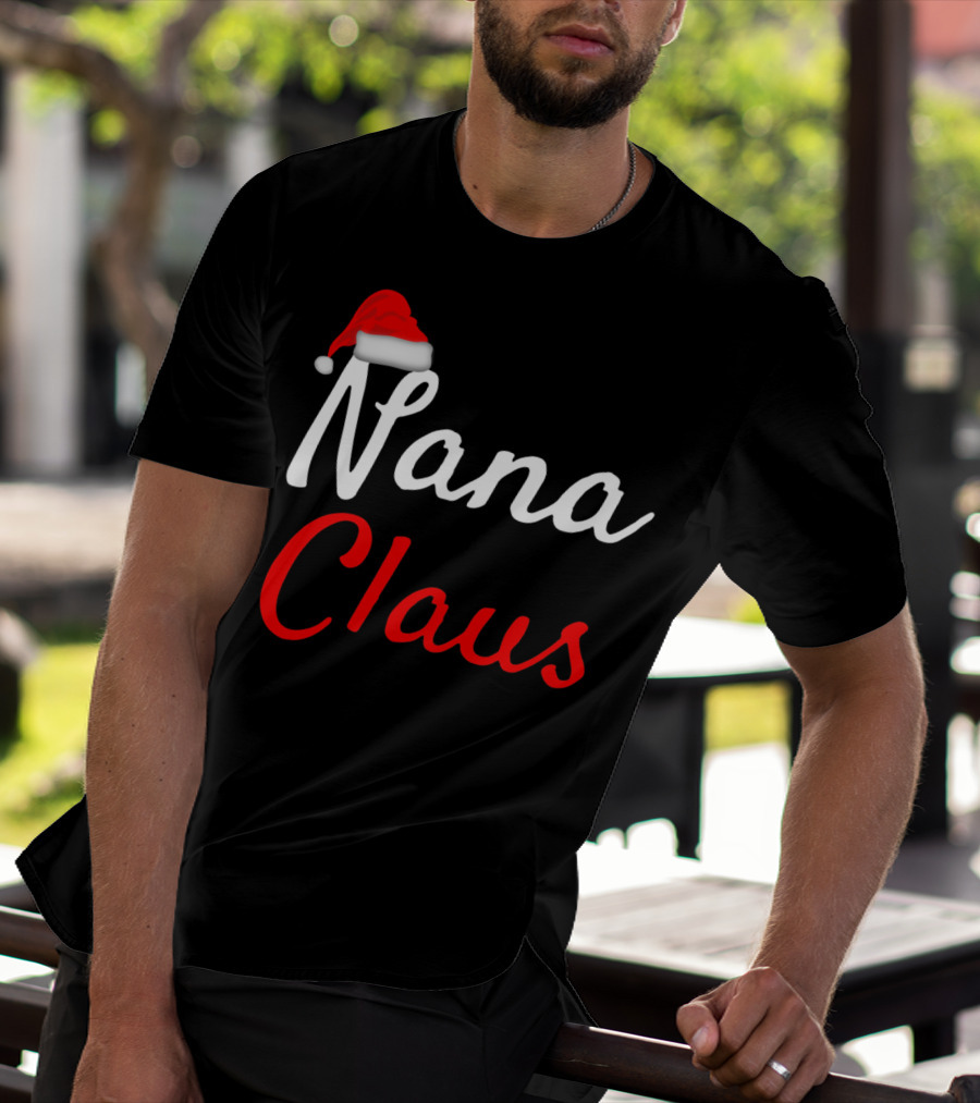 Nana Claus Santa Hat Festive Christmas T-Shirt