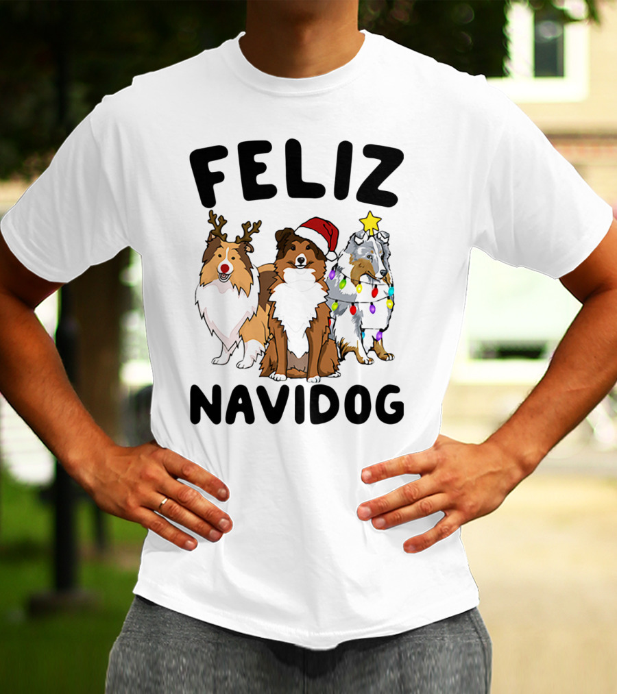 Feliz Navidog Shetland Sheepdogs Christmas Fun T-Shirt