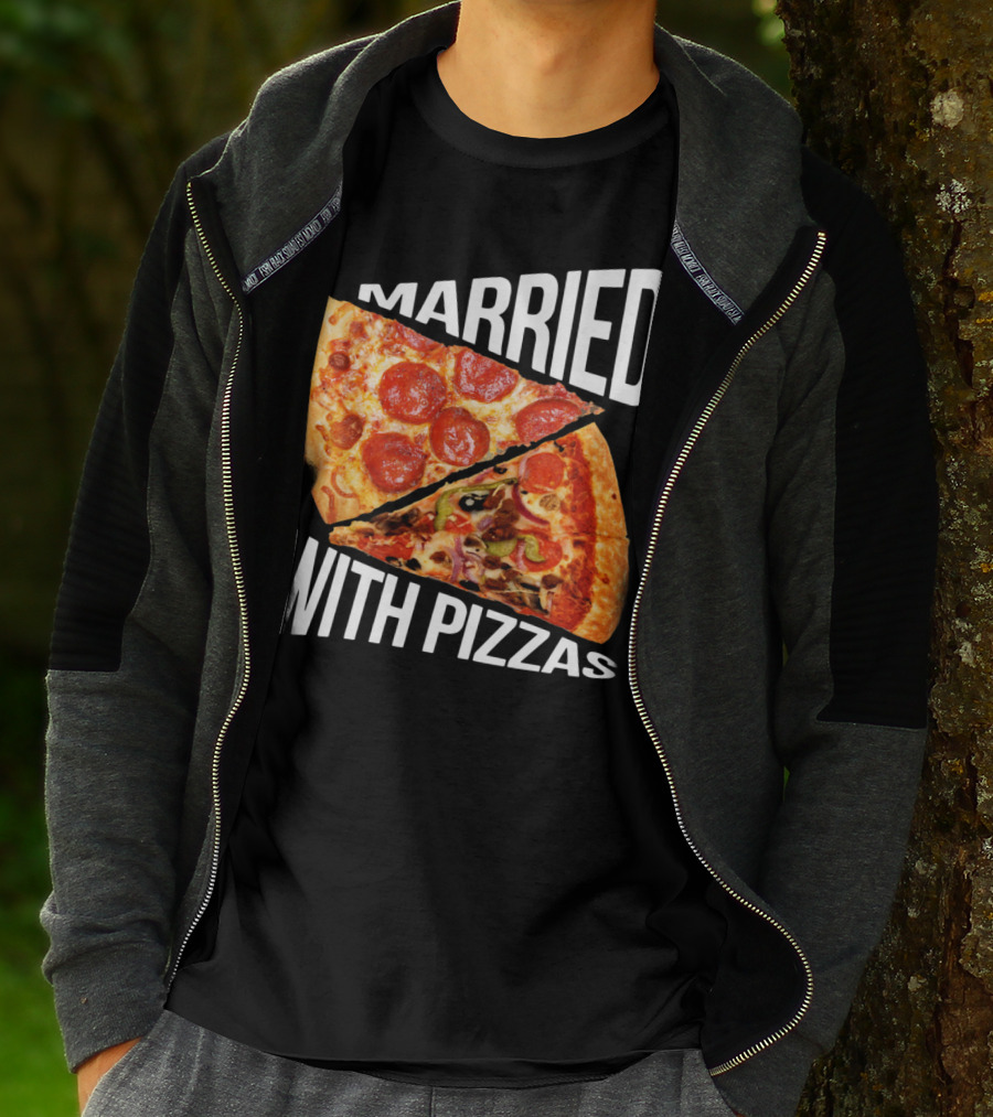 Married With Pizzas Pepperoni And Veggie Slices Humor T-Shirt