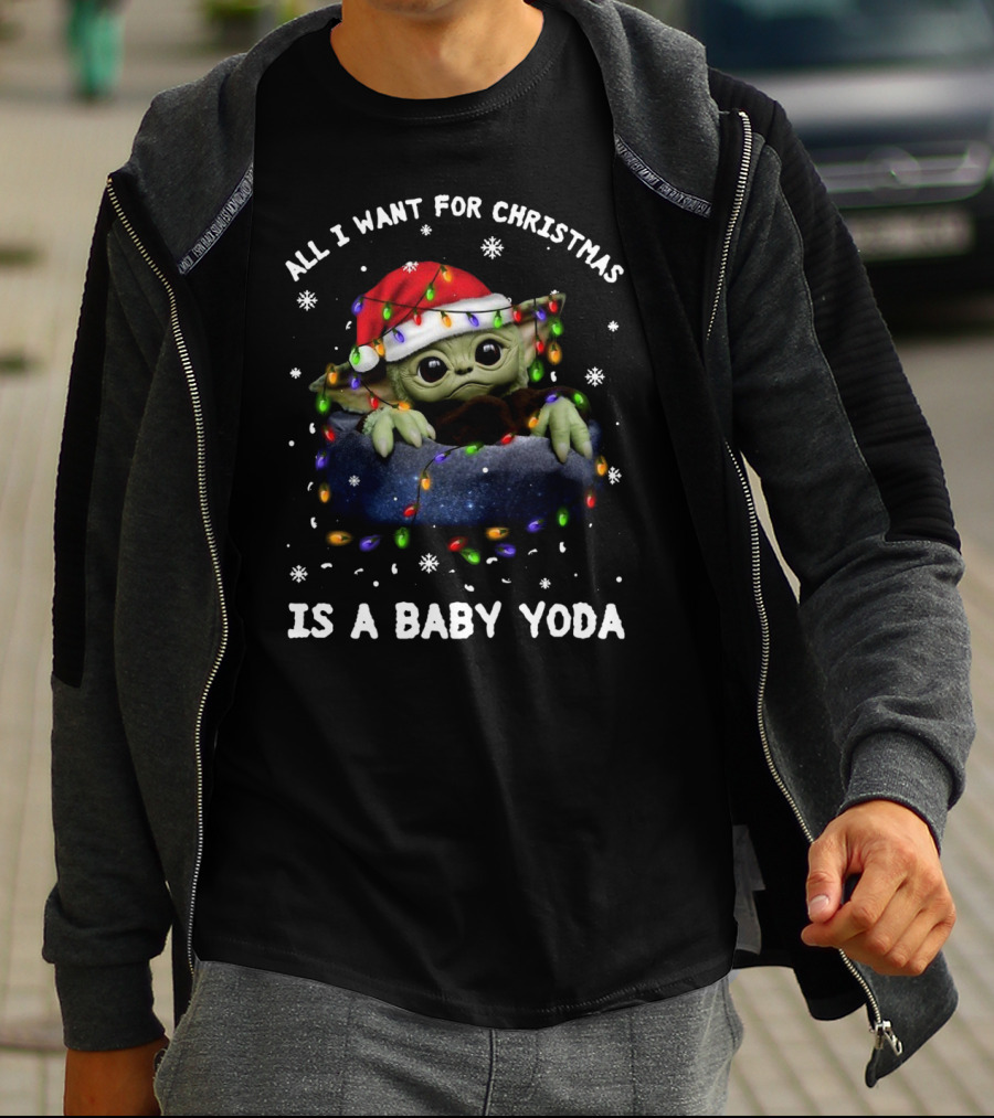 All I Want For Christmas Is A Baby Yoda Santa Hat Festive Lights Snowflakes T-Shirt