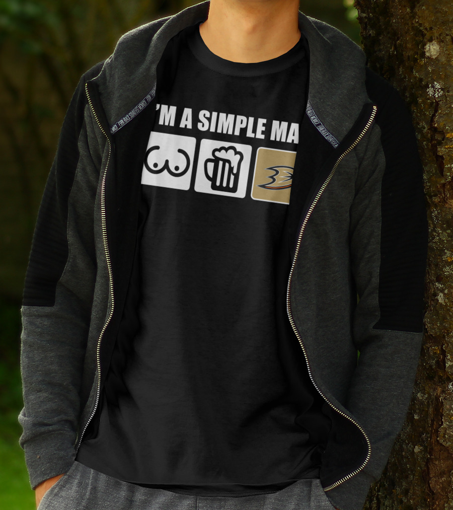 I'm A Simple Man Breasts Beer Anaheim Ducks T-Shirt