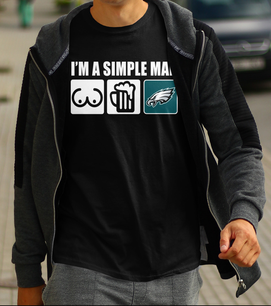 I'm A Simple Man Beer Eagles Fan T-Shirt