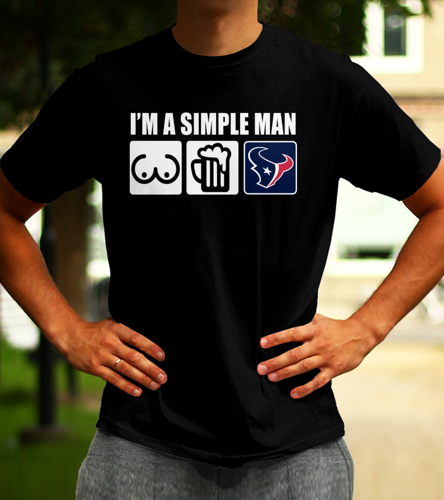 I'm A Simple Man Texans Logo Burger Beer Chest Icons T-Shirt