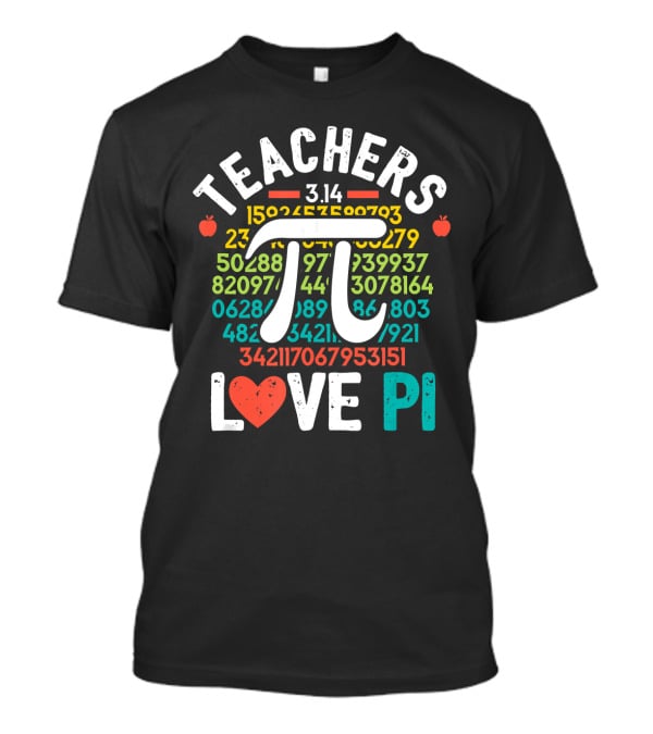 Teachers Love Pi 3.14 Mathematics Geek T-Shirt