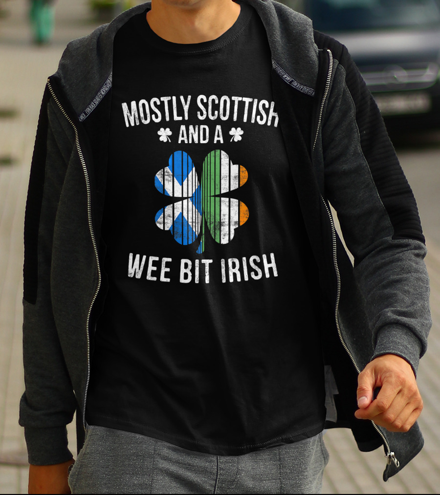 Mostly Scottish And A Wee Bit Irish St Patrick's Day Shamrock Flag T-Shirt