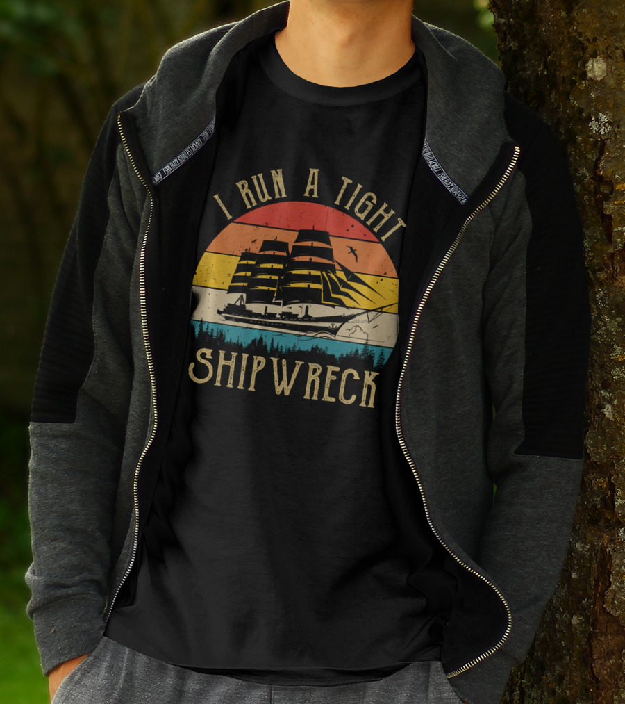 I Run A Tight Shipwreck Mom Household Boss Wife Vintage Sailing Retro Sunset T-Shirt