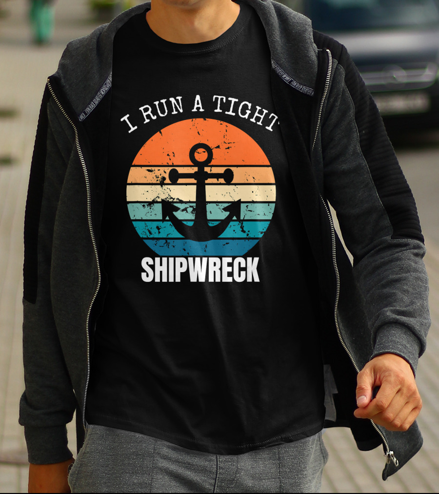 I Run A Tight Shipwreck Vintage Anchor Sunset Stripes T-Shirt