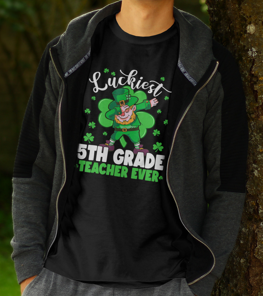 Luckiest 5th Grade Teacher Ever Leprechaun Dab St Patrick's Day T-Shirt