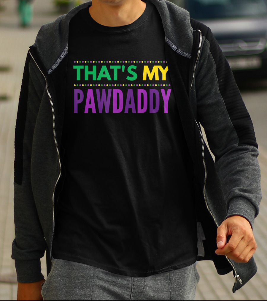 THAT'S MY PAWDADDY T-Shirt