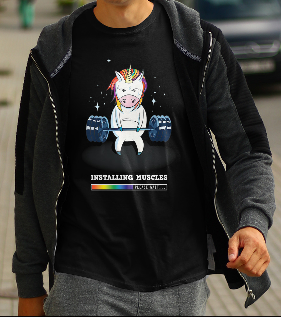 Installing Muscles Please Wait Weightlifting Unicorn Fitness T-Shirt