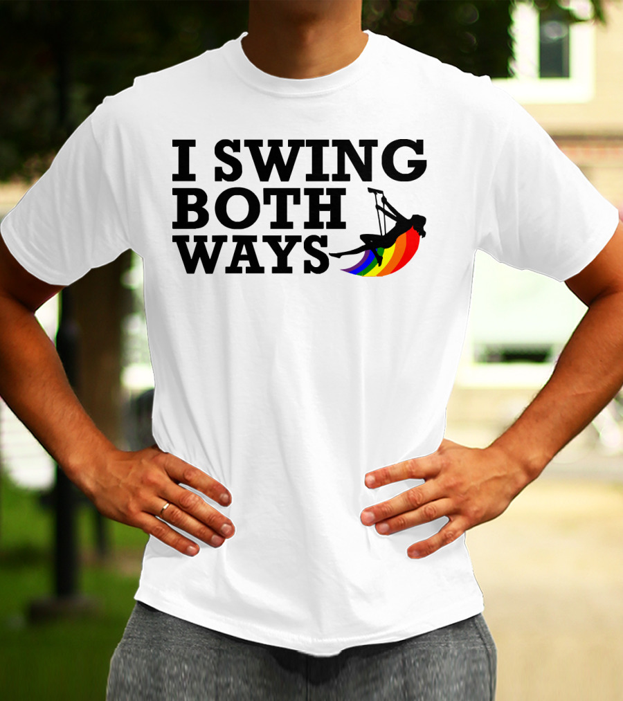 I Swing Both Ways Funny Gay Pride Rainbow Swing T-Shirt