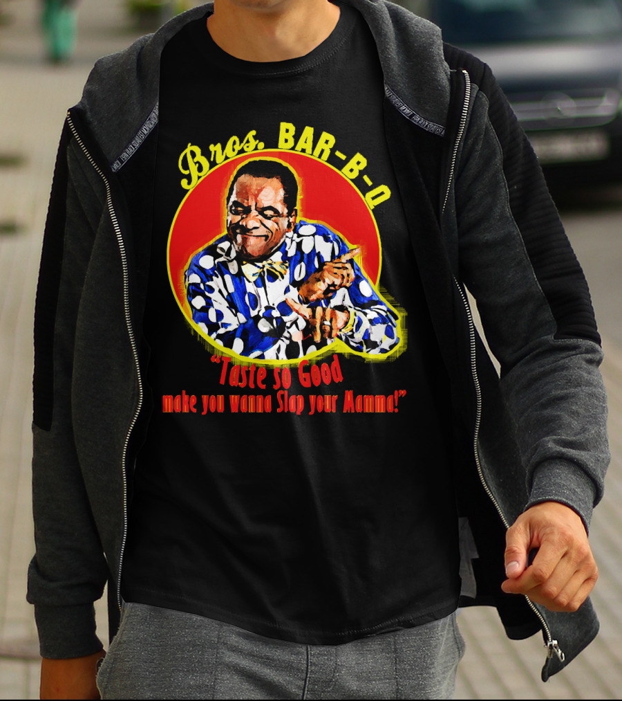 Bros BAR-B-Q Taste So Good Make You Wanna Slap Your Mamma T-Shirt
