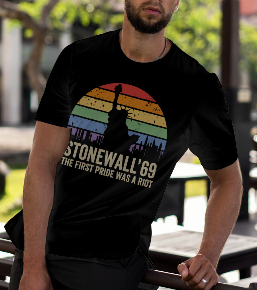 STONEWALL '69 THE FIRST PRIDE WAS A RIOT STATUE OF LIBERTY RAINBOW T-Shirt