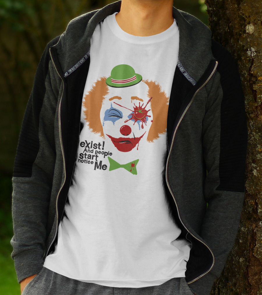 I Exist And People Start To Notice Me Clown Face With Splattered Tomato Green Hat T-Shirt