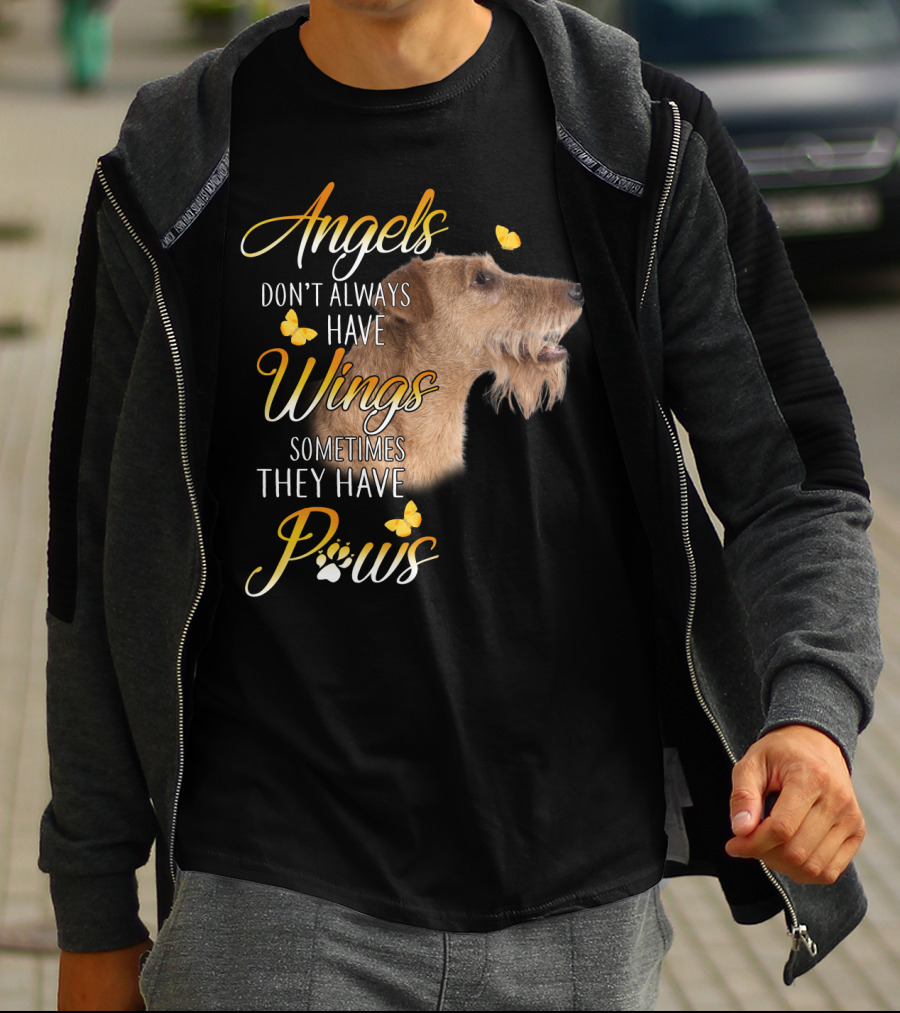 Angels Don't Always Have Wings Sometimes They Have Paws Airedale Terrier T-Shirt