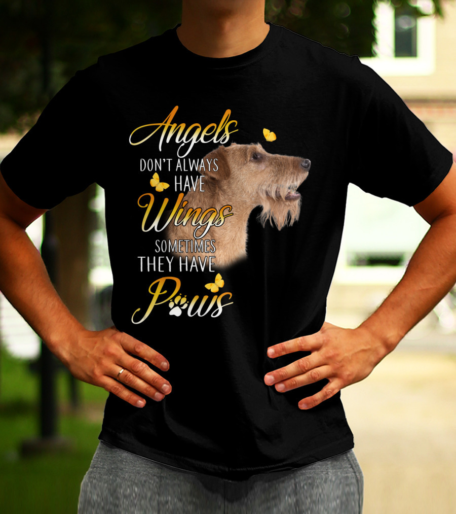 Angels Don't Always Have Wings Sometimes They Have Paws Airedale Terrier T-Shirt
