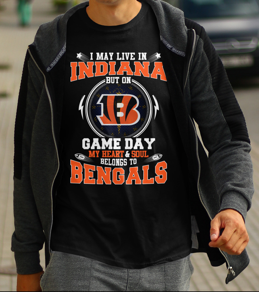 Indiana Resident With Passion For Bengals On Game Day T-Shirt