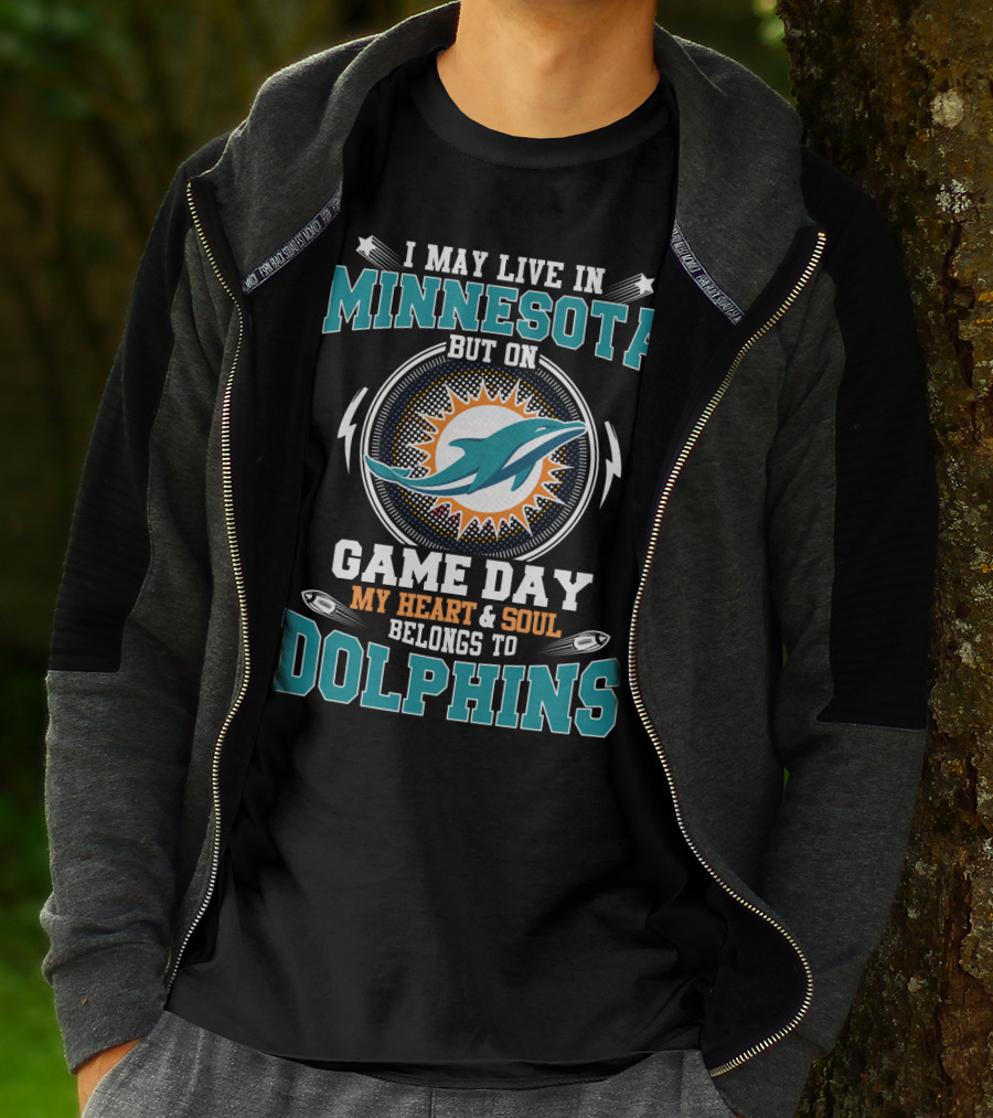Minnesota But On Game Day My Heart & Soul Belongs To Dolphins T-Shirt