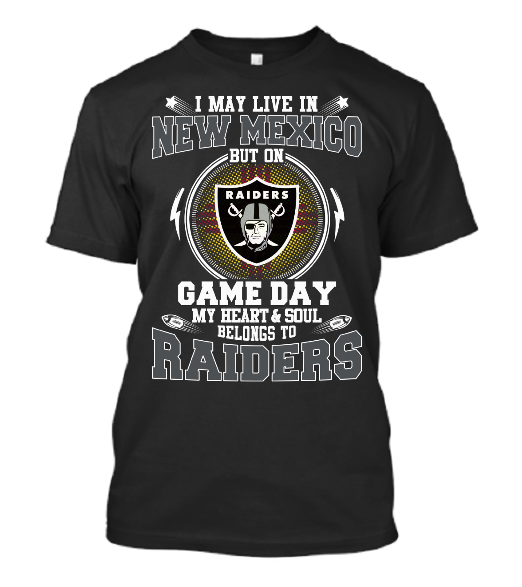 Raiders New Mexico Game Day My Heart & Soul Belongs To Raiders T-Shirt