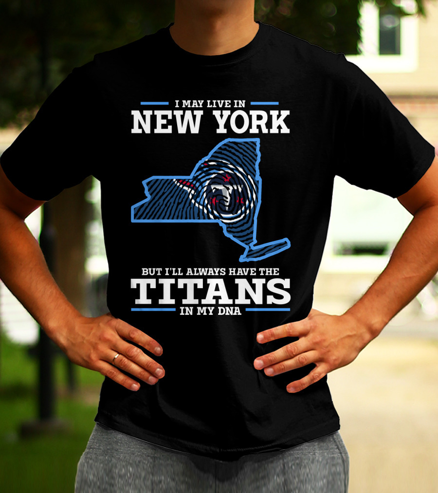 New York Titans In My Dna T-Shirt