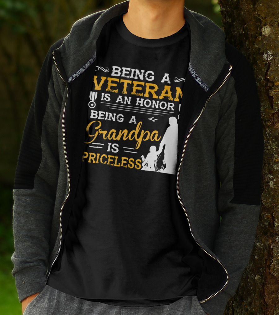 Being A Veteran Is An Honor Being A Grandpa Is Priceless T-Shirt