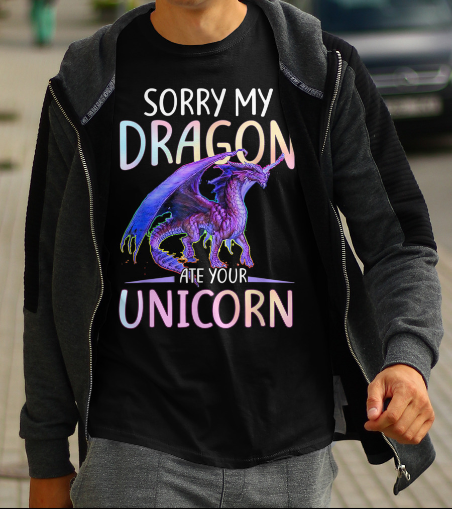 Sorry My Dragon Ate Your Unicorn T-Shirt