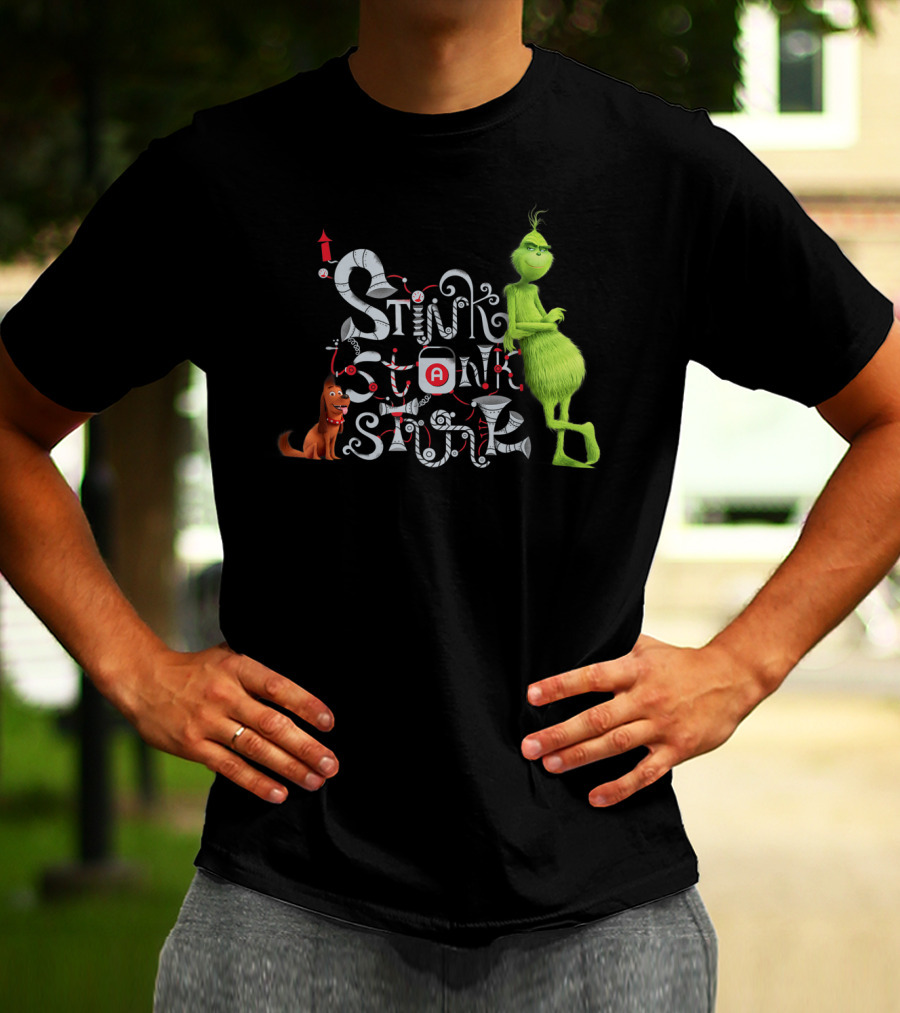 Stink Stank Stunk Grinch Max T-Shirt
