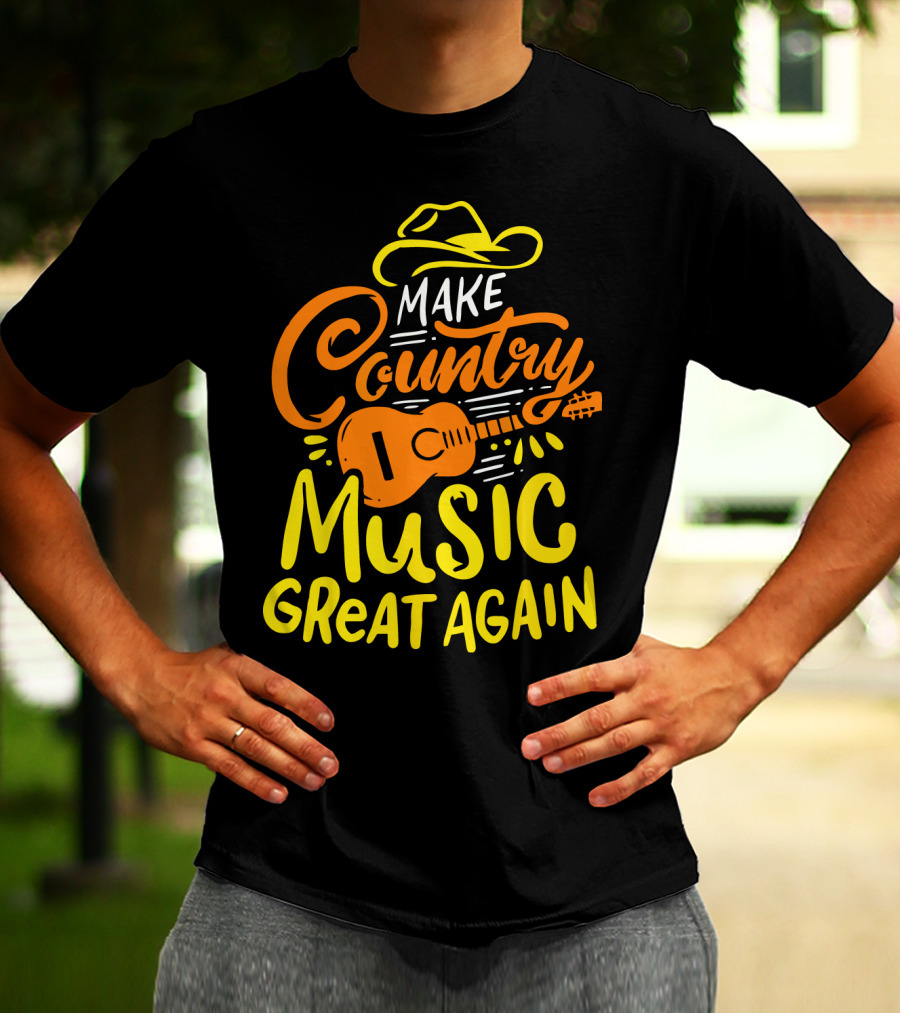MAKE COUNTRY MUSIC GREAT AGAIN Guitar Hat T-Shirt