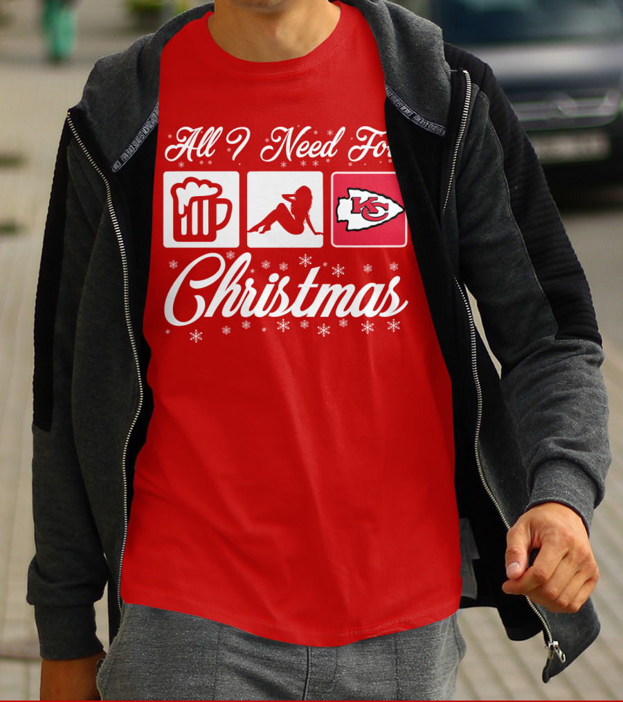 All I Need For Christmas Beer Pin-Up Chiefs T-Shirt