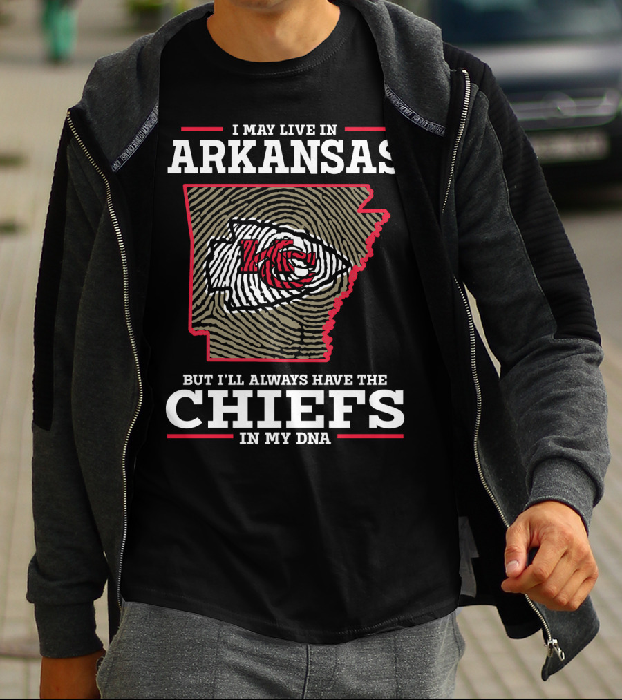 I May Live In Arkansas But I'll Always Have The Chiefs In My DNA T-Shirt