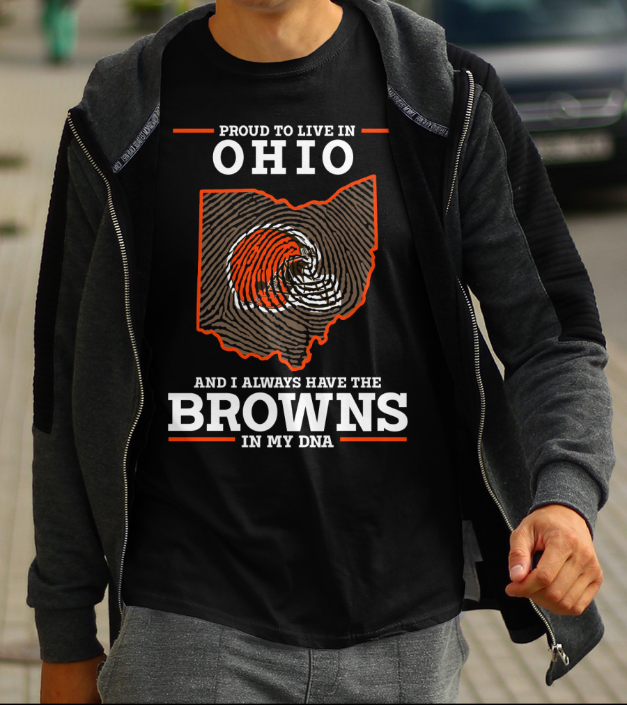 PROUD TO LIVE IN OHIO BROWNS IN MY DNA T-Shirt