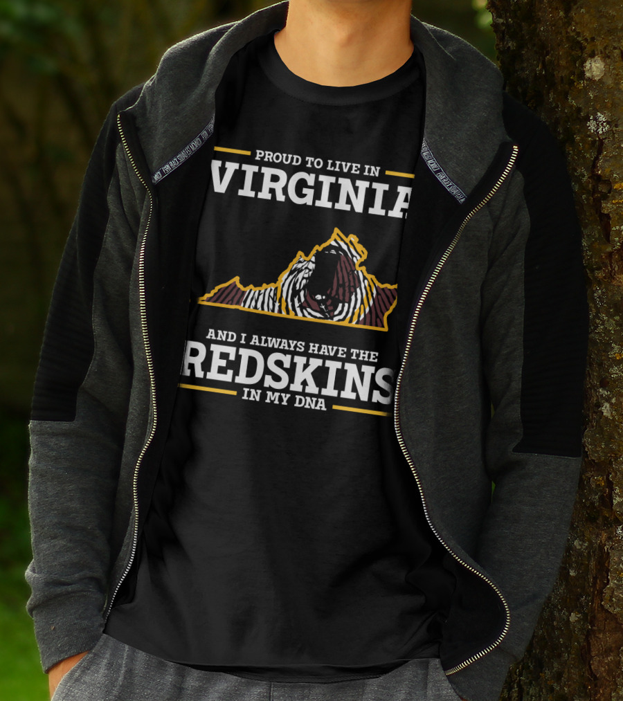 Proud To Live In Virginia Redskins In My Dna T-Shirt