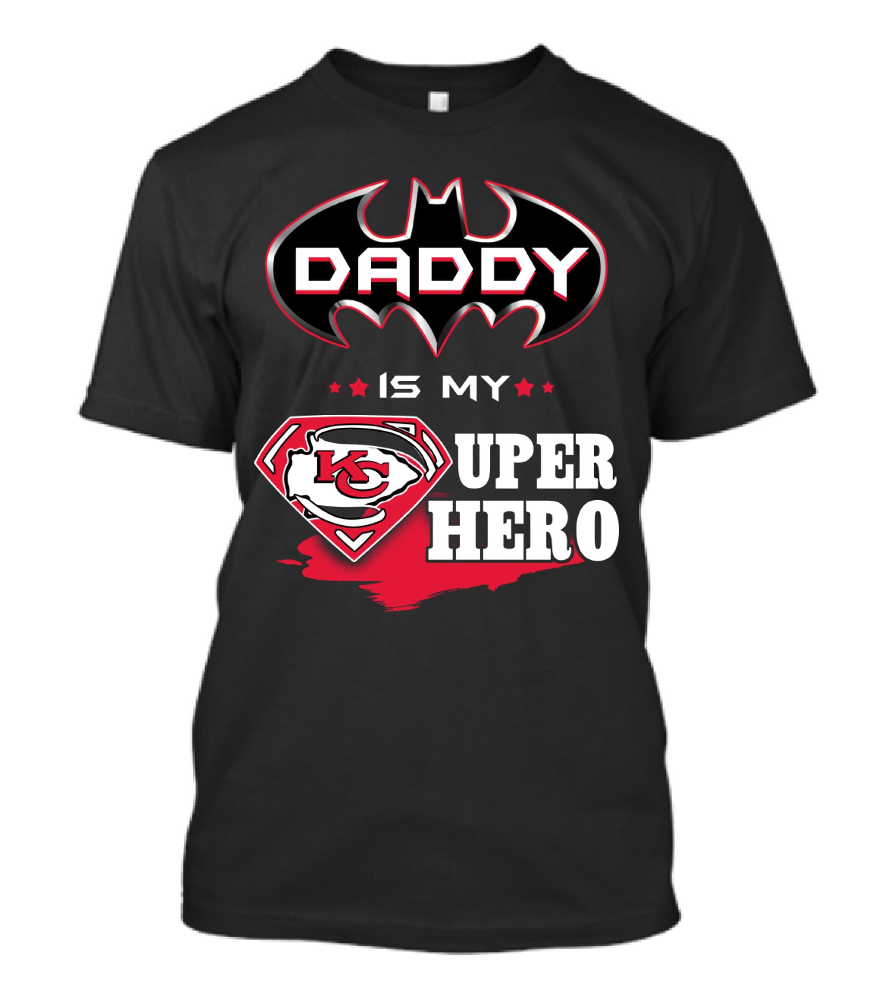 Daddy Is My Super Hero KC Chiefs T-Shirt