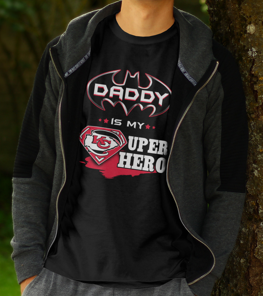 Daddy Is My Super Hero KC Chiefs T-Shirt