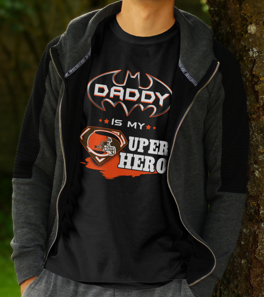 Daddy Is My Super Hero Browns Batman Superman T-Shirt