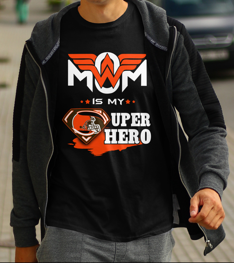MOM IS MY SUPER HERO CLE Browns Football Wonder Woman T-Shirt